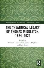 The Theatrical Legacy of Thomas Middleton, 1624–2024