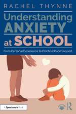 Understanding Anxiety at School