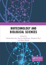 Biotechnology and Biological Sciences: Proceedings of the 3rd International Conference of Biotechnology and Biological Sciences (BIOSPECTRUM 2019), August 8-10, 2019, Kolkata, India