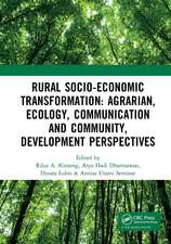 Rural Socio-Economic Transformation: Agrarian, Ecology, Communication and Community, Development Perspectives: Proceedings of the International Confernece on Rural Socio-Economic Transformation: Agrarian, Ecology, Communication and Community Development Perspectives (RUSET 2018), November 14-15, 2018, Bogor, West Java, Indonesia