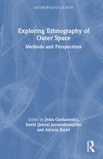 Exploring Ethnography of Outer Space: Methods and Perspectives