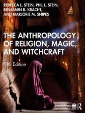 The Anthropology of Religion, Magic, and Witchcraft