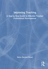 Improving Teaching: A Guide to Effective Teacher Professional Development