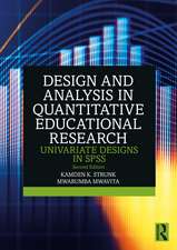 Design and Analysis in Quantitative Educational Research: Univariate Designs in SPSS