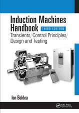 Induction Machines Handbook: Transients, Control Principles, Design and Testing