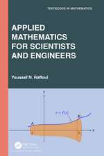 Applied Mathematics for Scientists and Engineers