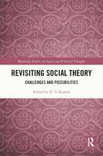 Revisiting Social Theory: Challenges and Possibilities