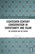 Eighteenth-Century Conservatism in Christianity and Islam