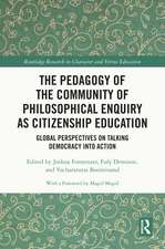 The Pedagogy of the Community of Philosophical Enquiry as Citizenship Education