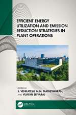 Efficient Energy Utilization and Emission Reduction Strategies in Plant Operations