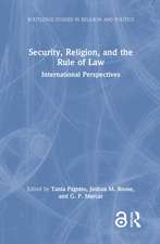 Security, Religion, and the Rule of Law