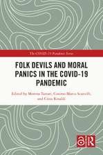 Folk Devils and Moral Panics in the COVID-19 Pandemic