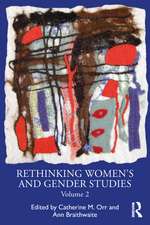 Rethinking Women's and Gender Studies Volume 2