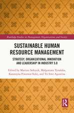 Sustainable Human Resource Management: Strategy, Organizational Innovation and Leadership in Industry 5.0