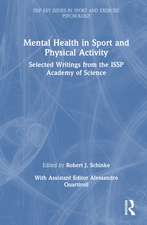 Mental Health in Sport and Physical Activity: Selected Writings from the ISSP Academy of Science