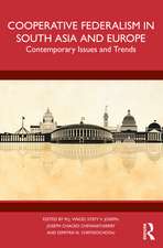 Cooperative Federalism in South Asia and Europe: Contemporary Issues and Trends