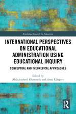 International Perspectives on Educational Administration using Educational Inquiry