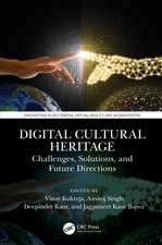 Digital Cultural Heritage: Challenges, Solutions, and Future Directions