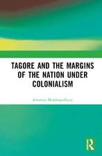 Tagore and the Margins of the Nation under Colonialism