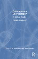 Contemporary Choreography: A Critical Reader