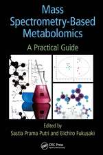 Mass Spectrometry-Based Metabolomics