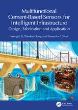 Multifunctional Cement-Based Sensors for Intelligent Infrastructure: Design, Fabrication and Application