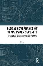 Global Governance of Space Cyber Security