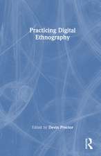 Practicing Digital Ethnography