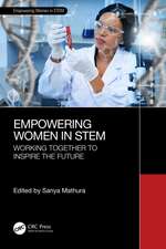 Empowering Women in STEM: Working Together to Inspire the Future