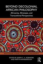 Beyond Decolonial African Philosophy: Africanity, Afrotopia, and Transcolonial Perspectives