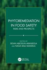 Phytoremediation in Food Safety