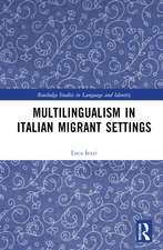 Multilingualism in Italian Migrant Settings