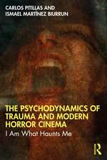 The Psychodynamics of Trauma and Modern Horror Cinema