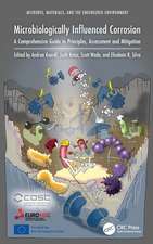 Microbiologically Influenced Corrosion