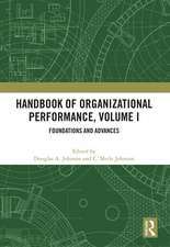 Handbook of Organizational Performance, Volume I: Foundations and Advances