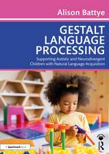 Gestalt Language Processing