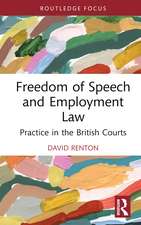 Freedom of Speech and Employment Law