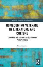 Homecoming Veterans in Literature and Culture