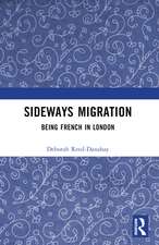 Sideways Migration: Being French in London