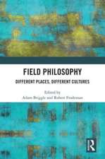 Field Philosophy: Different Places, Different Cultures