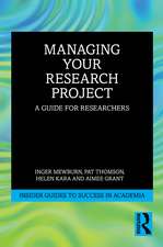 Managing Your Research Project: A Guide for Researchers