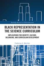 Black Representation in the Science Curriculum: Implications for Identity, Culture, Belonging, and Curriculum Development