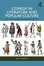 Comedy in Literature and Popular Culture: From Aristophanes to Saturday Night Live