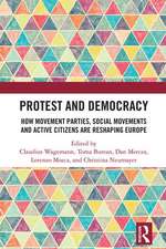 Protest and Democracy: How Movement Parties, Social Movements and Active Citizens Are Reshaping Europe