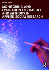 Monitoring and Evaluation of Practice and Methods in Applied Social Research