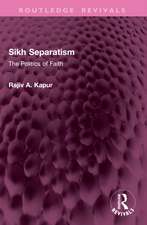 Sikh Separatism: The Politics of Faith