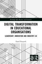 Digital Transformation in Educational Organizations