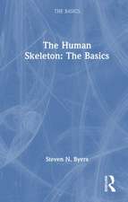 The Human Skeleton: The Basics