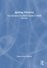 Igniting Potential: The Inclusive Teacher’s Guide to SEND Success