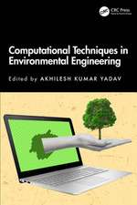 Computational Techniques in Environmental Engineering